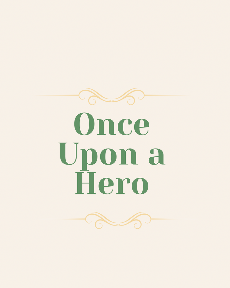 Once Upon A Hero