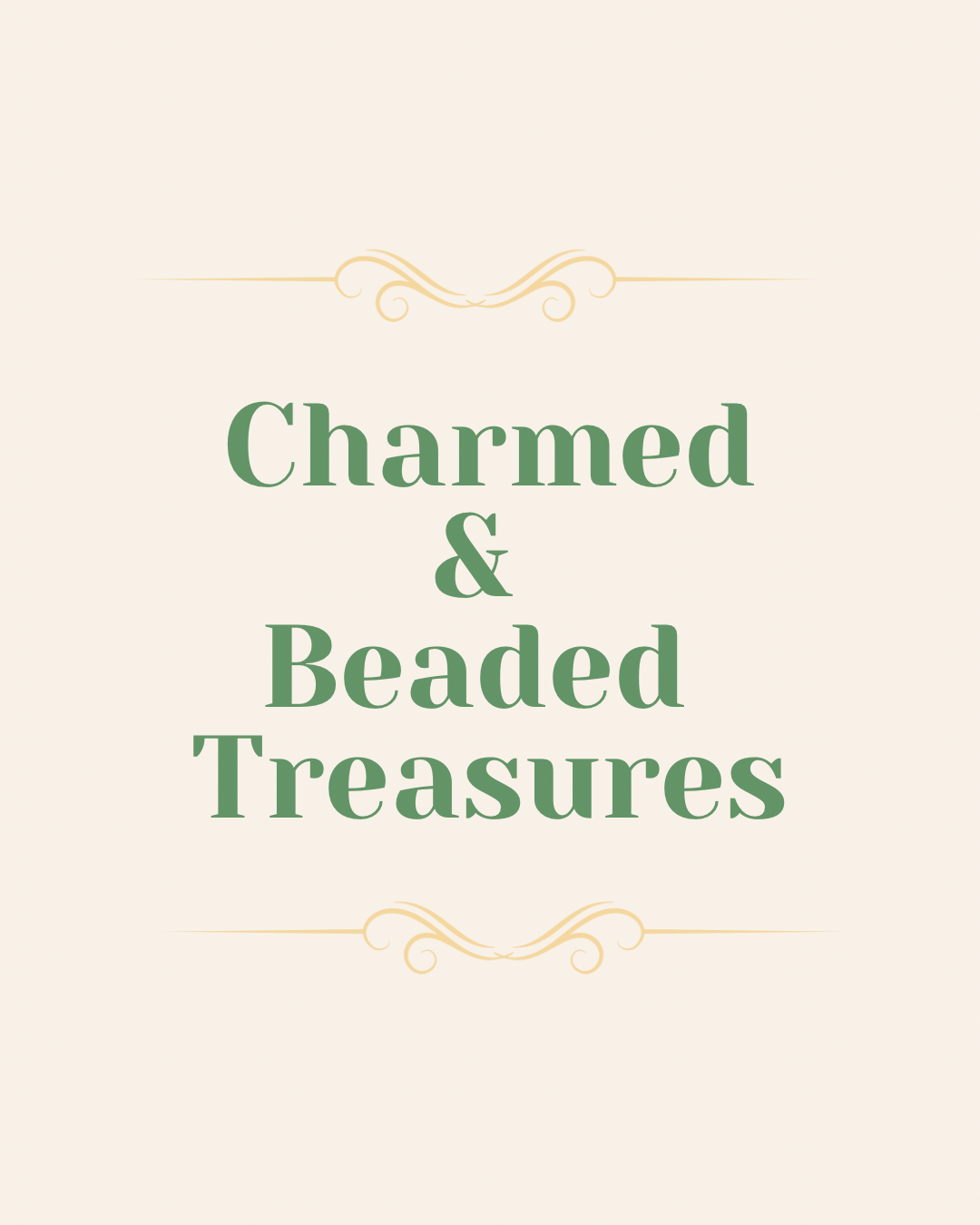 Charmed & Beaded Treasures